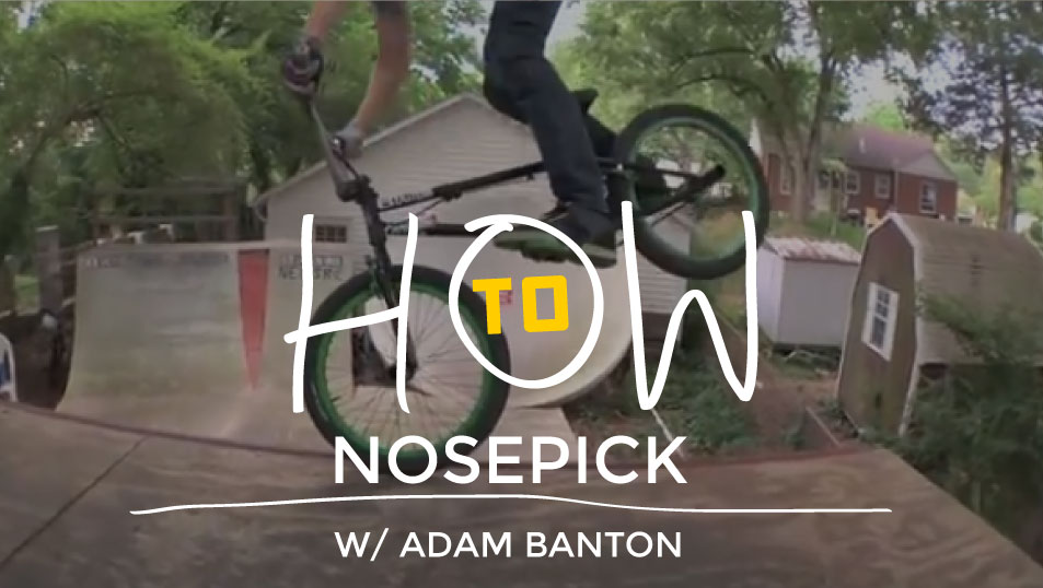 How To Nosepick w/ Adam Banton