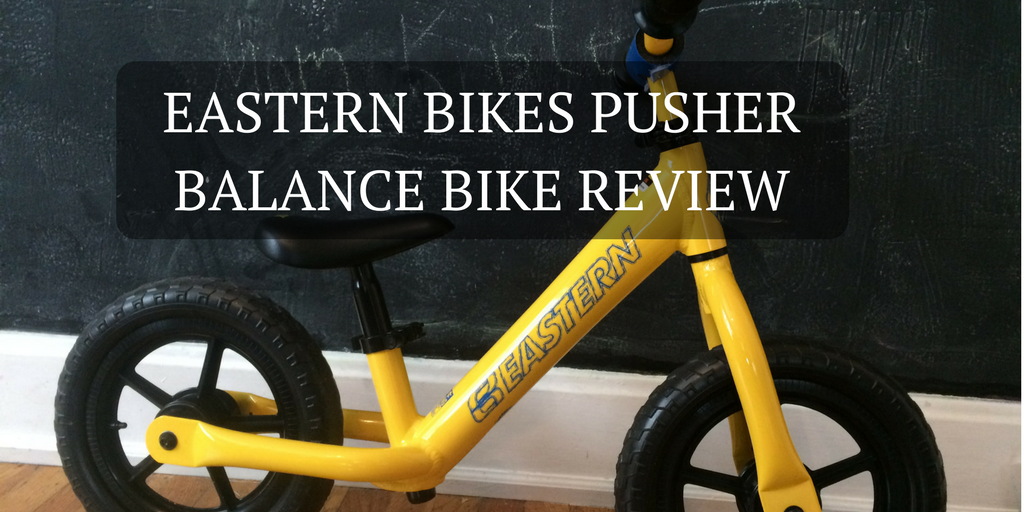 Pusher Kids Bike Reviewed